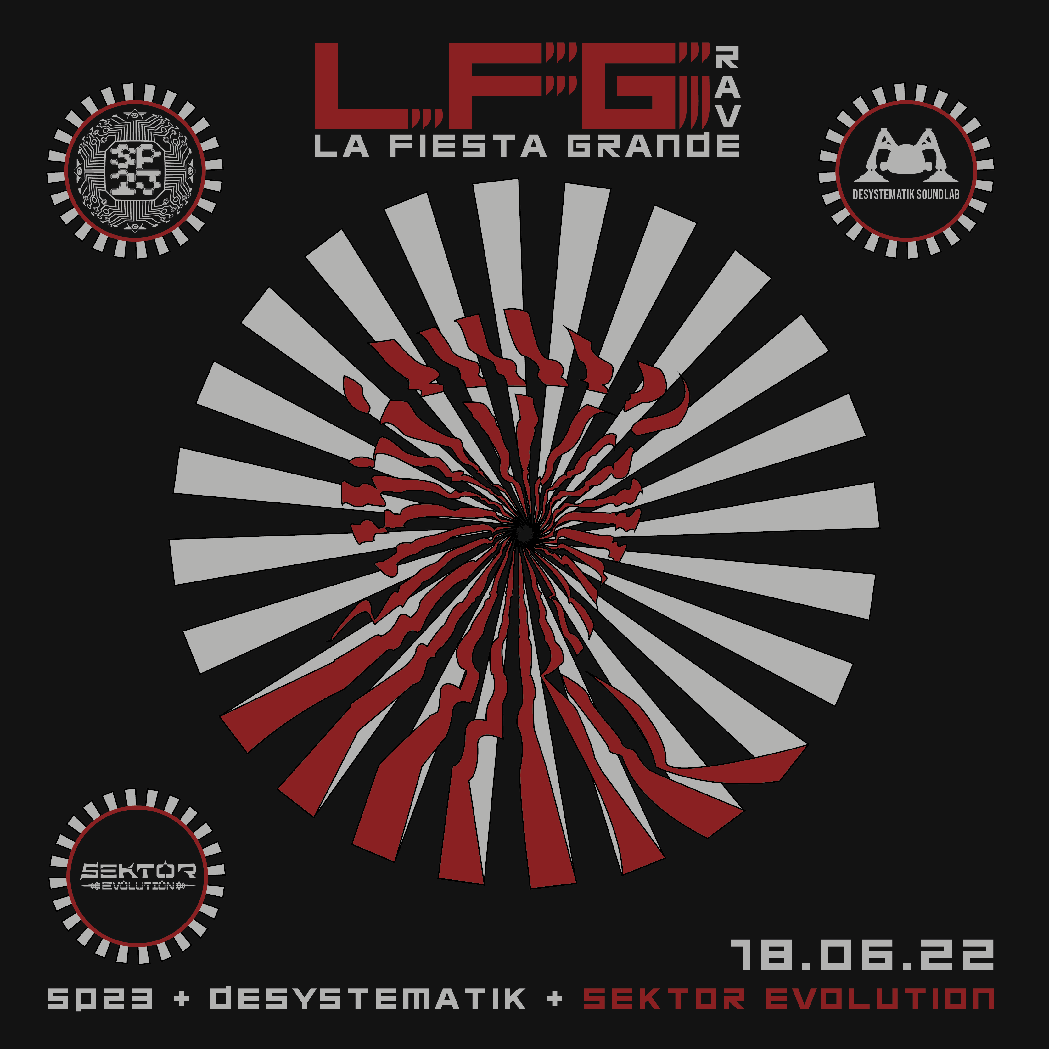 LFG Rave w// SP23 / Desystematik