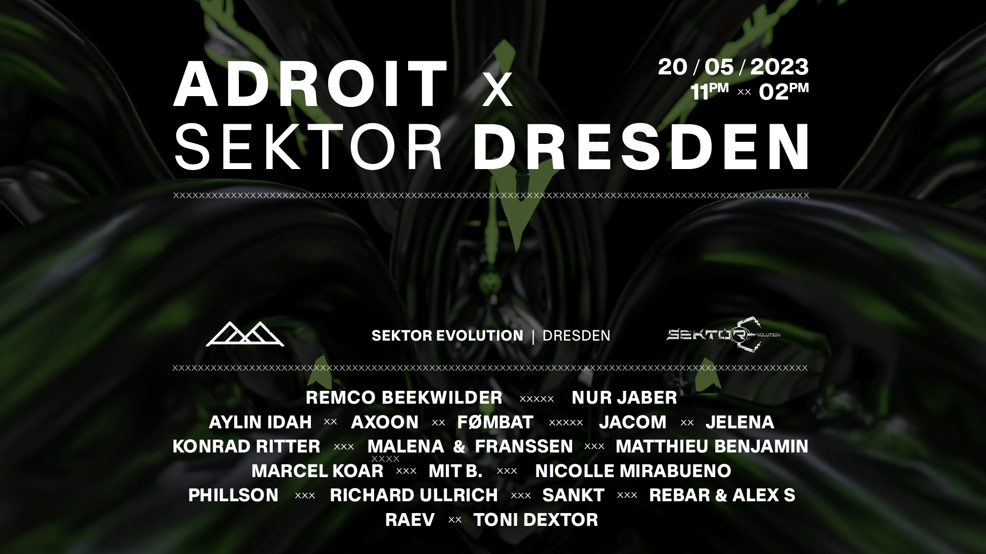 Adroit x Sektor Evolution Dresden