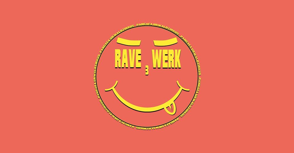 RAVE:WERK 3