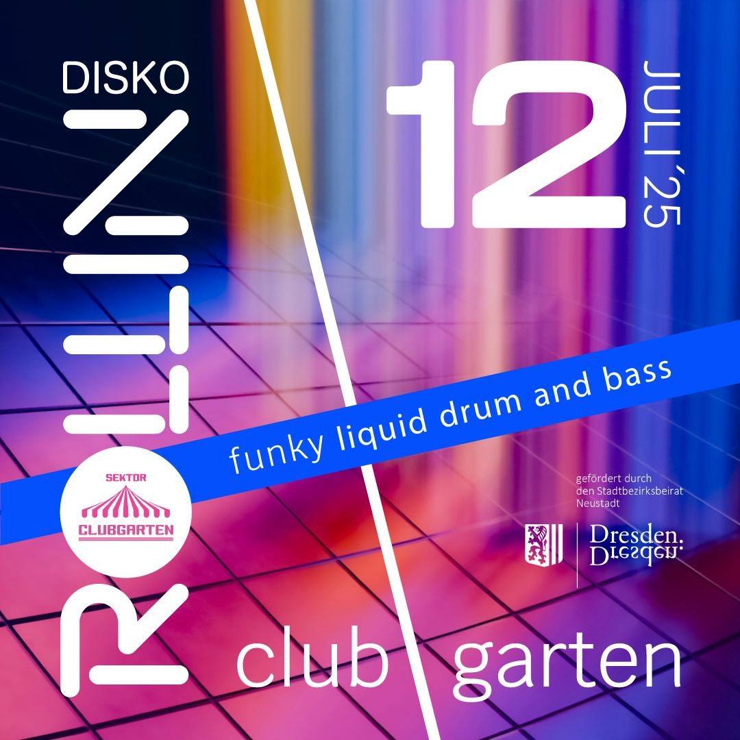 Sektor Clubgarten w// Rollin Disko