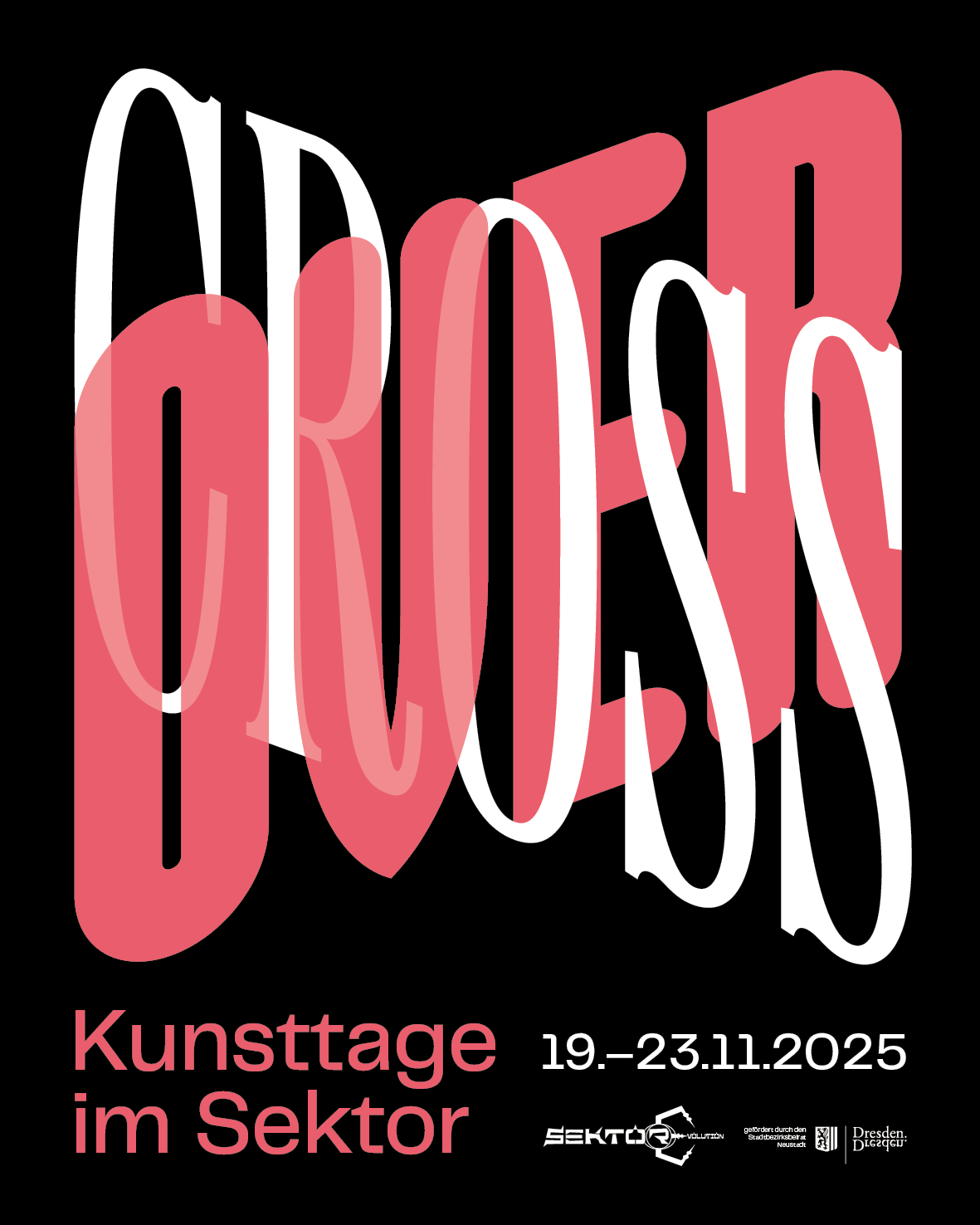 KW47: Kunsttage im Sektor // Crossover