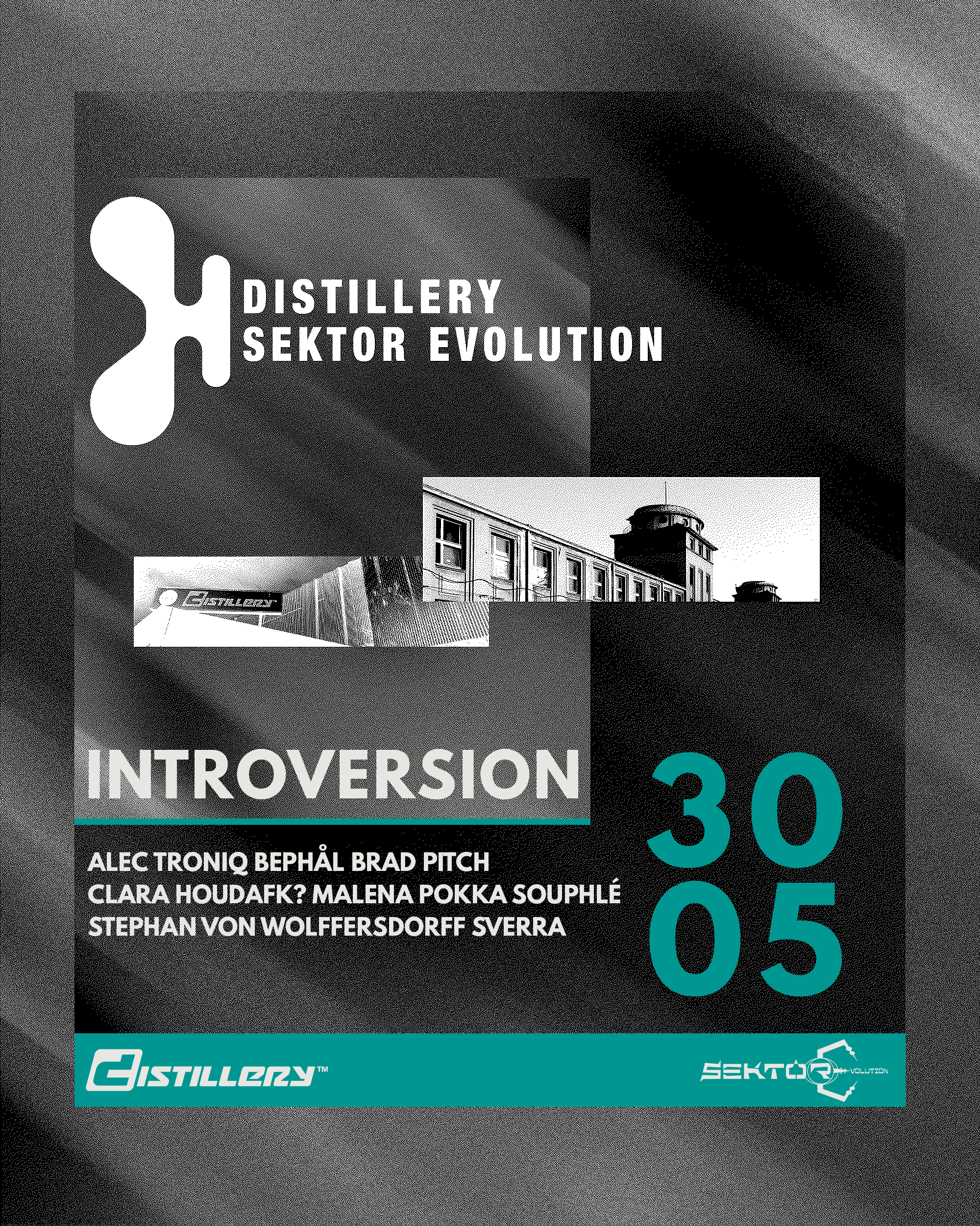 DISTILLERY x SEKTOR EVOLUTION