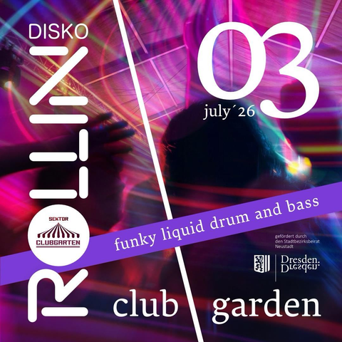 Sektor Clubgarten w// Rollin Disko